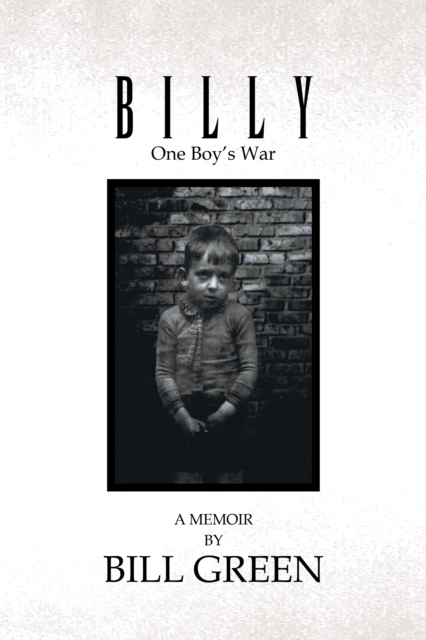 Billy : One Boy's  War, EPUB eBook
