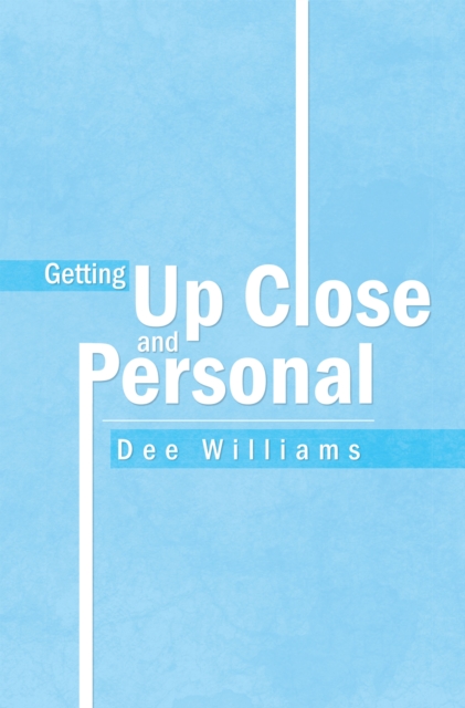 Getting up Close and Personal, EPUB eBook