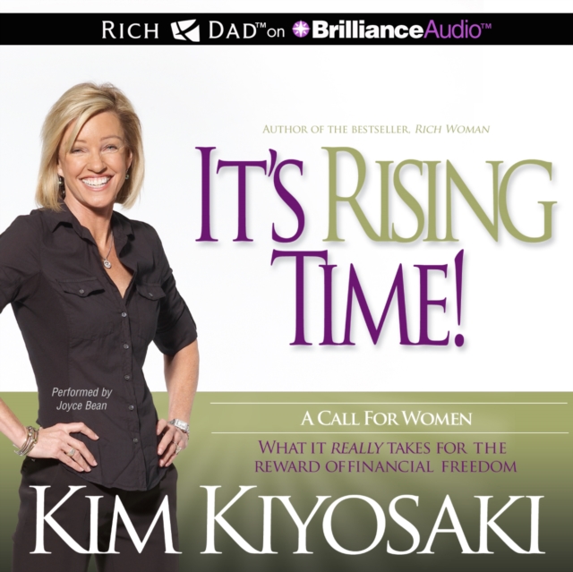 It's Rising Time! : What It Really Takes for the Reward of Financial Freedom, eAudiobook MP3 eaudioBook