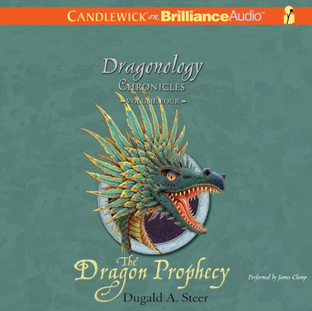 The Dragon Prophecy : The Dragonology Chronicles, Volume 4, eAudiobook MP3 eaudioBook