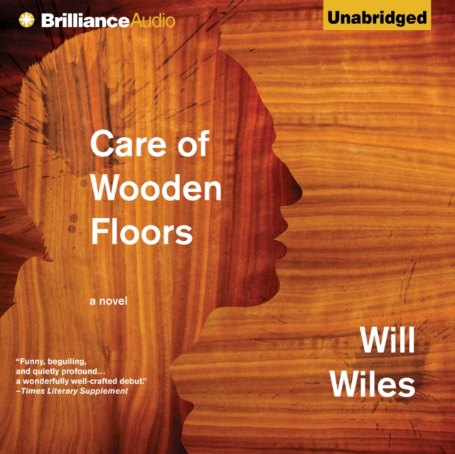 Care of Wooden Floors : A Novel, eAudiobook MP3 eaudioBook