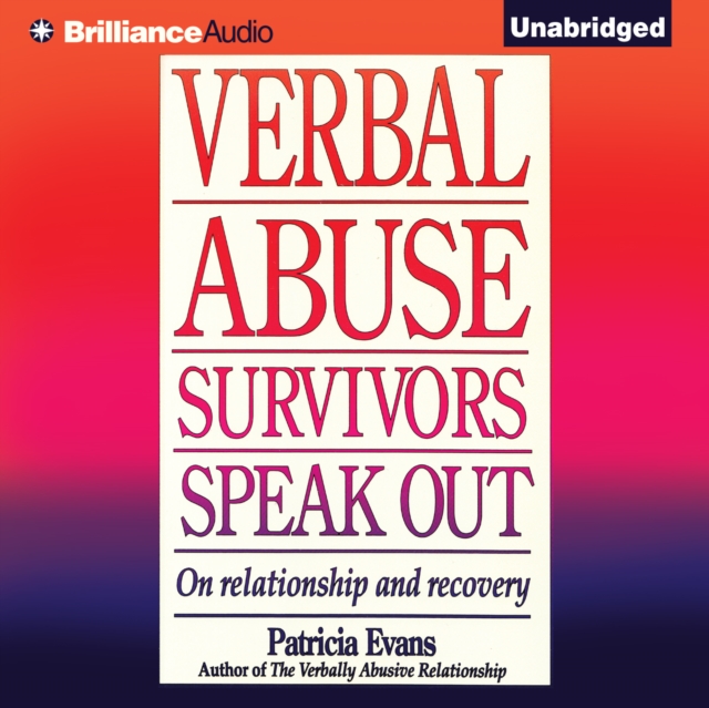 Verbal Abuse Survivors Speak Out : On Relationship and Recovery, eAudiobook MP3 eaudioBook