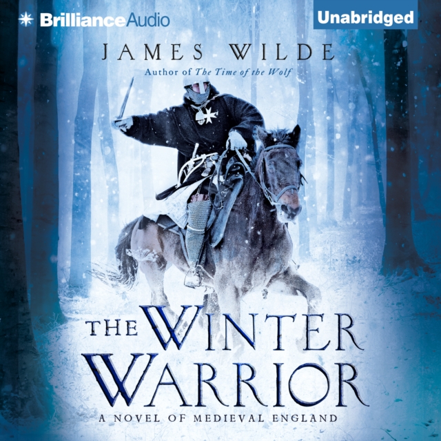 The Winter Warrior : A Novel of Medieval England, eAudiobook MP3 eaudioBook