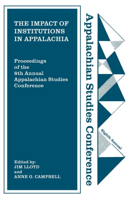 The Impact of Institutions in Appalachia, Paperback / softback Book