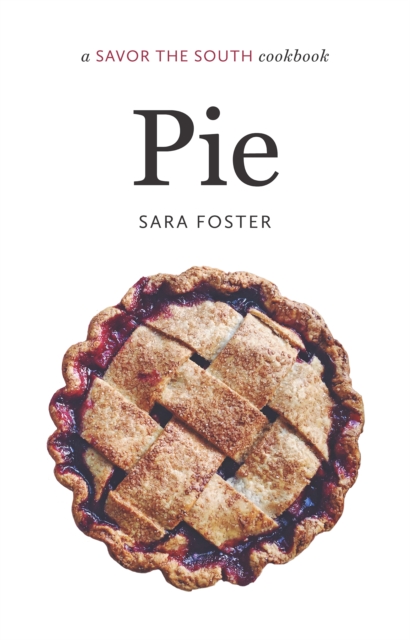 Pie : a Savor the South cookbook, EPUB eBook