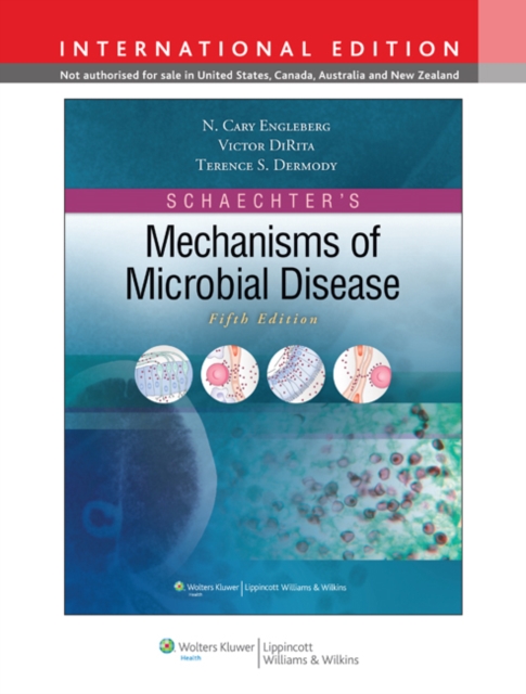 Schaechter's Mechanisms of Microbial Disease, PDF eBook