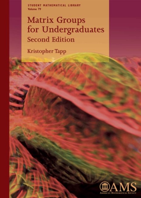 Matrix Groups for Undergraduates, Paperback / softback Book