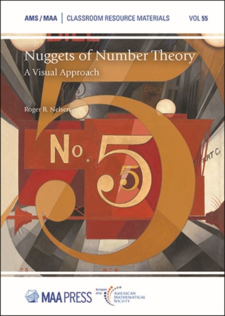 Nuggets of Number Theory : A Visual Approach, Paperback / softback Book