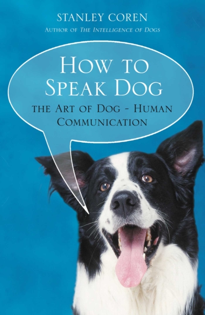 How To Speak Dog, EPUB eBook