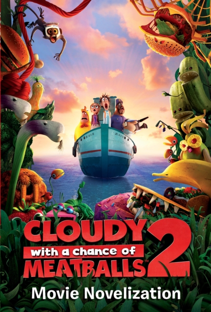 Cloudy with a Chance of Meatballs 2: Movie Novelization, Paperback Book
