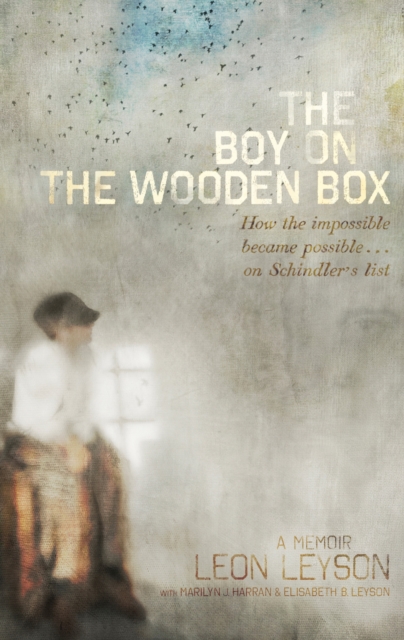 The Boy on the Wooden Box : How the Impossible Became Possible ... on Schindler's List, Hardback Book
