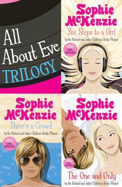 All About Eve Trilogy : Six Steps to a Girl; Three's a Crowd and The One and Only, EPUB eBook