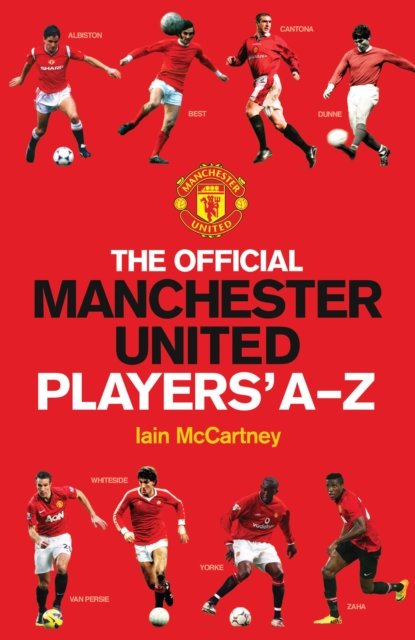 The Official Manchester United Players' A-Z, Hardback Book