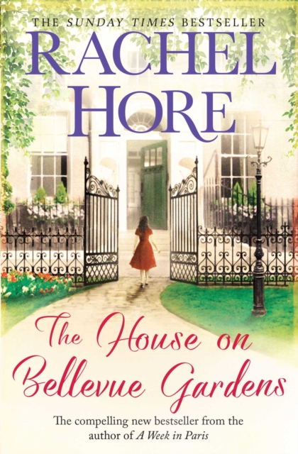 The House on Bellevue Gardens : A heartwarming and captivating story from the million-copy bestselling author of The Hidden Years, EPUB eBook