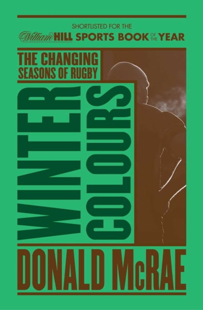 Winter Colours : Changing Seasons in World Rugby, EPUB eBook
