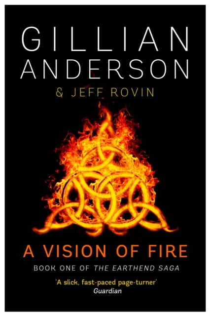 A Vision of Fire : Book 1 of The EarthEnd Saga, EPUB eBook