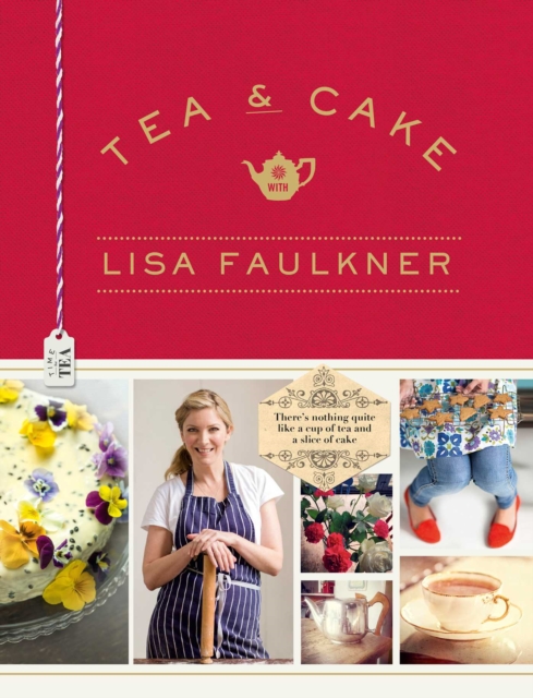Tea and Cake with Lisa Faulkner, EPUB eBook