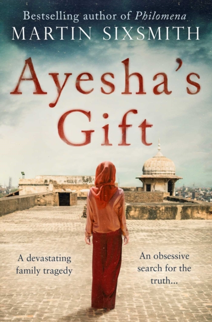 Ayesha's Gift : A daughter's search for the truth about her father, Paperback / softback Book