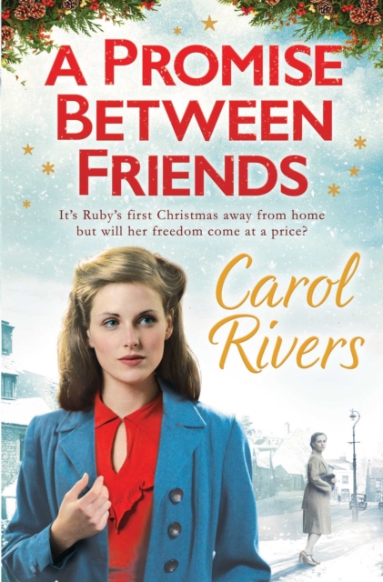 A Promise Between Friends : Will she choose love this Christmas? The perfect wartime family saga for winter 2020, EPUB eBook