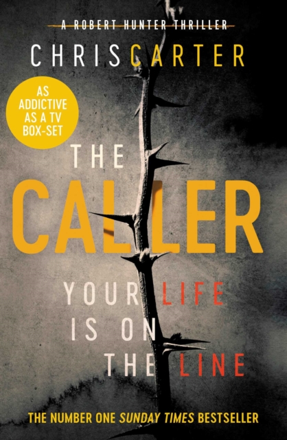 The Caller : THE #1 ROBERT HUNTER BESTSELLER, EPUB eBook