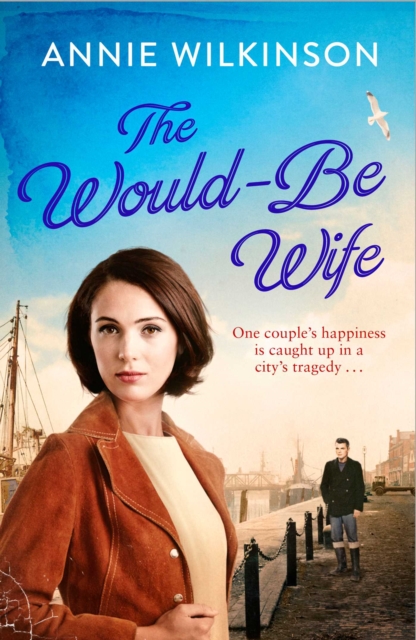 The Would-Be Wife : Will she find her way to freedom? A heart-warming saga about love, family and hope, EPUB eBook
