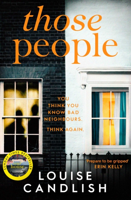 Those People : The gripping, compulsive new thriller from the bestselling author of Our House, EPUB eBook