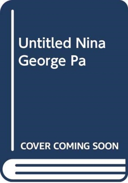 UNTITLED NINA GEORGE PA, Paperback Book