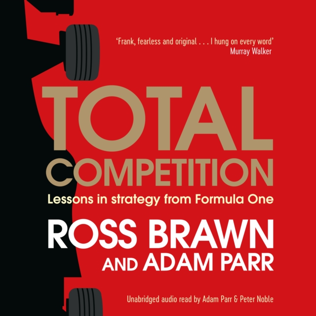 Total Competition : Lessons in Strategy from Formula One, eAudiobook MP3 eaudioBook