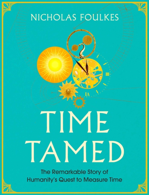 Time Tamed, Hardback Book