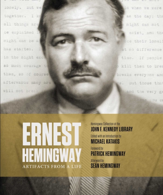 Ernest Hemingway: Artifacts From a Life, EPUB eBook