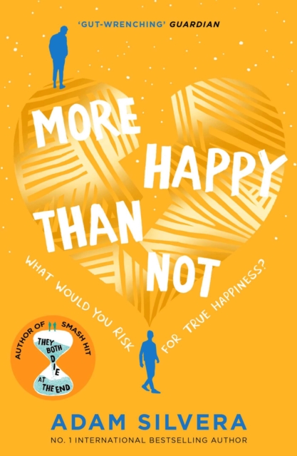 More Happy Than Not : The much-loved hit from the author of No.1 bestselling blockbuster THEY BOTH DIE AT THE END!, EPUB eBook