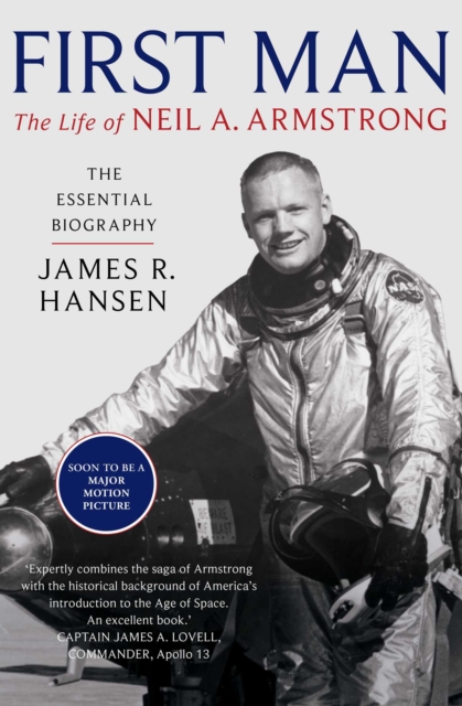 First Man: The Life of Neil Armstrong, Paperback / softback Book