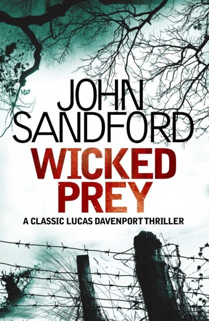 Wicked Prey : Lucas Davenport 19, EPUB eBook