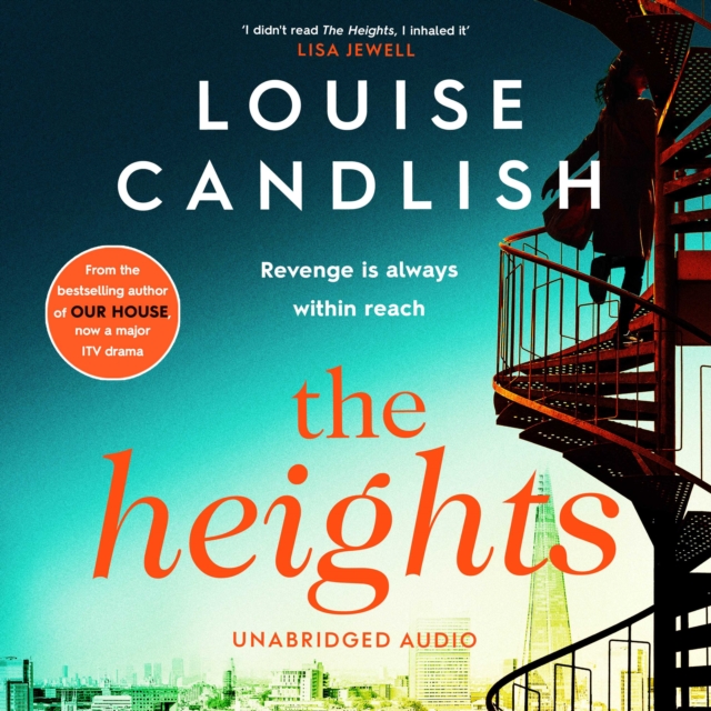The Heights : From the Sunday Times bestselling author of Our House comes a nail-biting story about a mother's obsession with revenge, eAudiobook MP3 eaudioBook