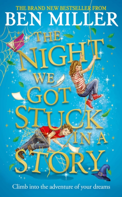 The Night We Got Stuck in a Story : From the author of bestselling Secrets of a Christmas Elf, Hardback Book