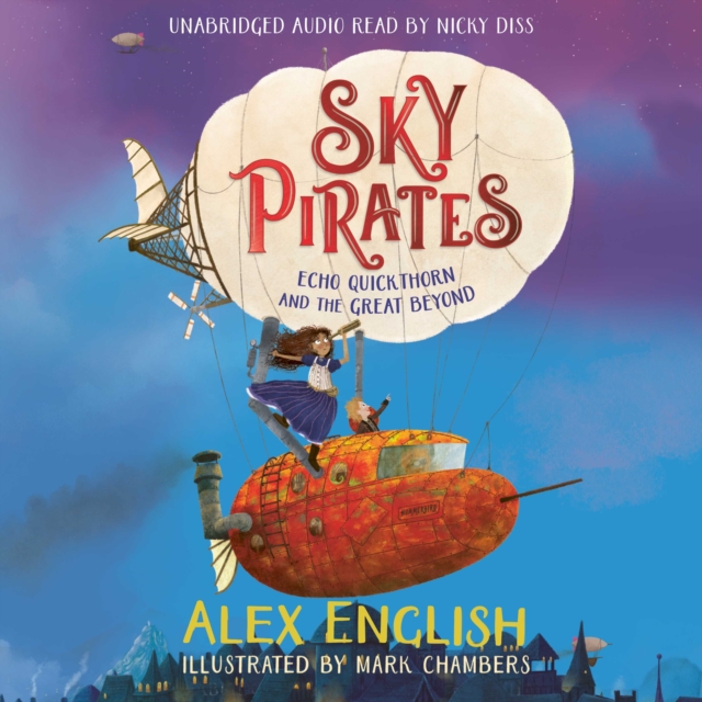 Sky Pirates: Echo Quickthorn and the Great Beyond, eAudiobook MP3 eaudioBook