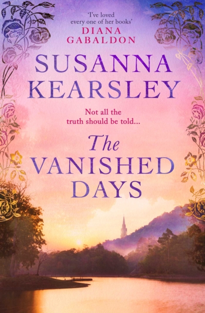 The Vanished Days : 'An engrossing and deeply romantic novel' RACHEL HORE, EPUB eBook