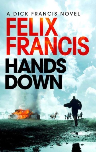 Hands Down : A gripping, galloping Sid Halley thriller, Paperback / softback Book