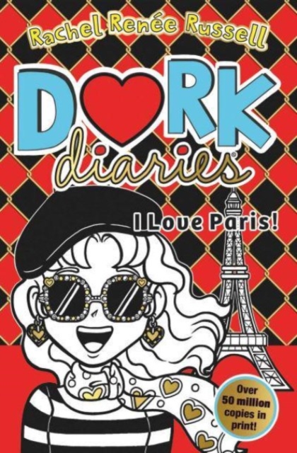 Dork Diaries: I Love Paris! : Jokes, drama and BFFs in the global hit series, Paperback / softback Book