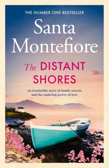 The Distant Shores : Family secrets and enduring love - the irresistible new novel from the Number One bestselling author, Hardback Book
