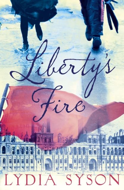 Liberty's Fire, Paperback / softback Book