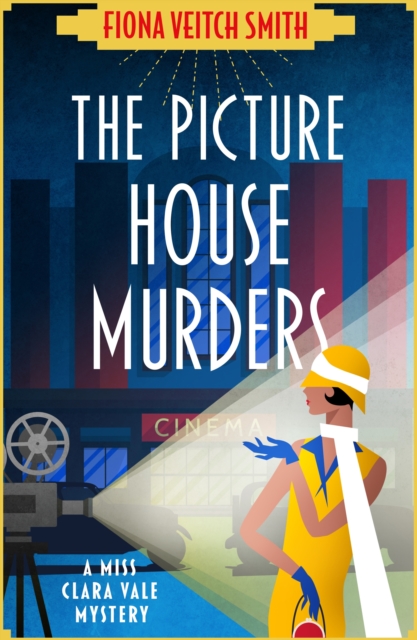 The Picture House Murders : A BRAND NEW totally gripping Golden Age historical cozy mystery, EPUB eBook
