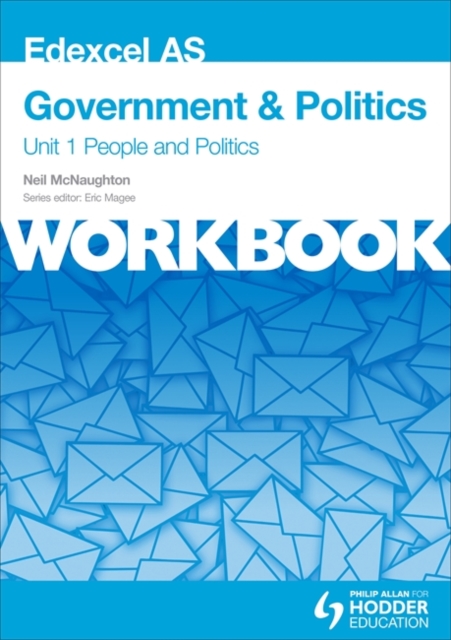 Edexcel AS Government & Politics Unit 1 Workbook: People and Politics, Paperback Book