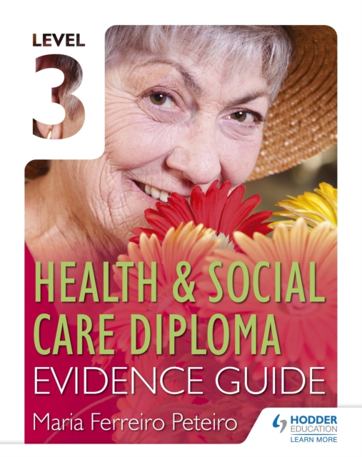 Level 3 Health & Social Care Diploma Evidence Guide, EPUB eBook