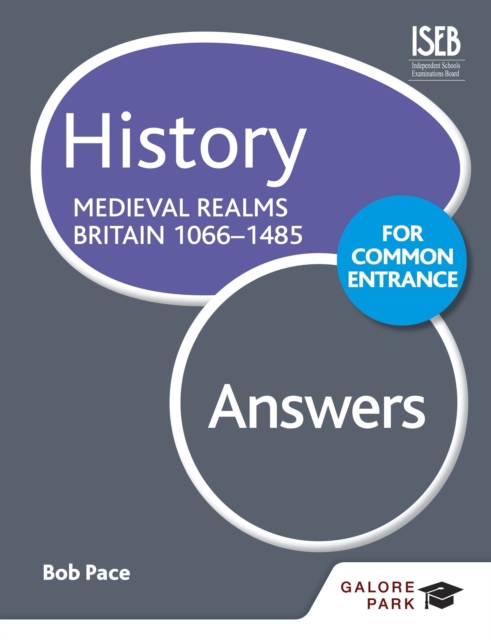 History for Common Entrance: Medieval Realms Britain 1066-1485 Answers, EPUB eBook