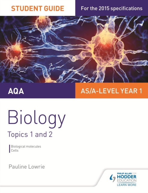 AQA AS/A Level Year 1 Biology Student Guide: Topics 1 and 2, EPUB eBook