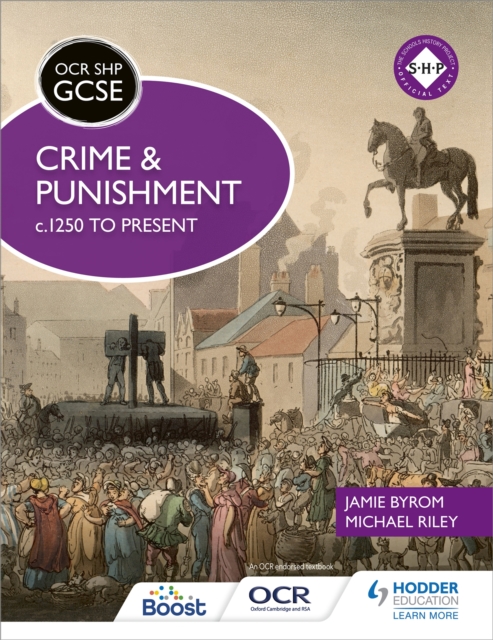 OCR GCSE History SHP: Crime and Punishment c.1250 to present, Paperback / softback Book