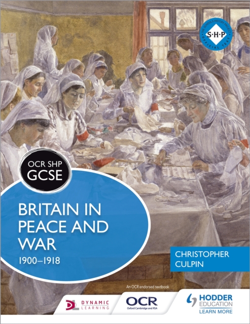 OCR GCSE History SHP: Britain in Peace and War 1900-1918, Paperback / softback Book