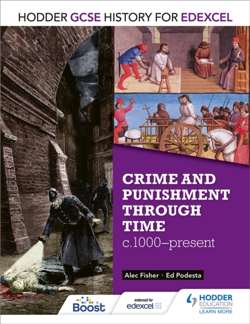 Hodder GCSE History for Edexcel: Crime and punishment through time, c1000-present, Paperback / softback Book