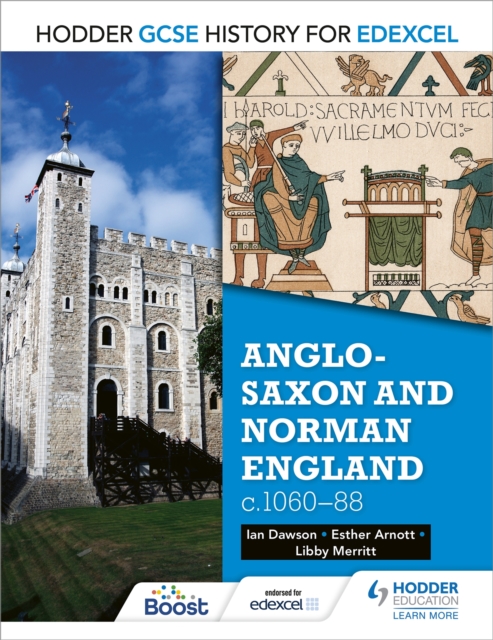 Hodder GCSE History for Edexcel: Anglo-Saxon and Norman England, c1060-88, Paperback / softback Book
